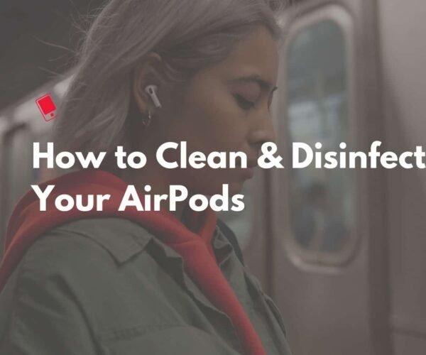 Cómo limpiar y desinfectar AirPods o AirPods Pro sin dañarlos