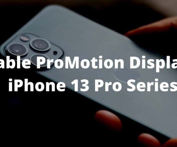 Cómo deshabilitar 120Hz ProMotion en iPhone 13 Pro y iPhone 13 Pro Max