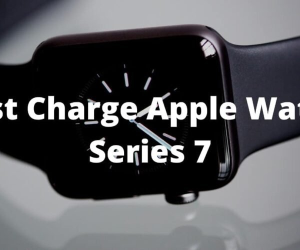Cómo cargar rápidamente Apple Watch Series 7
